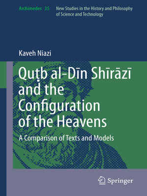 cover image of Quṭb al-Dīn Shīrāzī and the Configuration of the Heavens